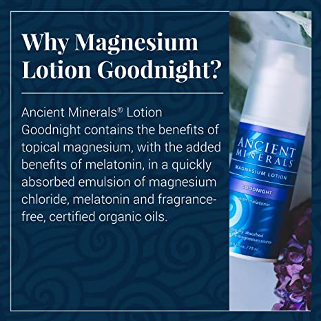 Ancient Minerals Magnesium Lotion Goodnight 2.5oz - #1 for better sleep, improved skin, increased energy levels, healthy joints, provides inflammation and stress relief, and aides in muscle recovery and detox support.