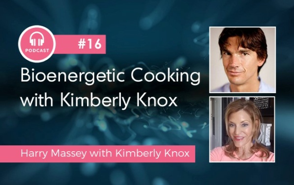 Bioenergetic cooking - a supercharged podcast.