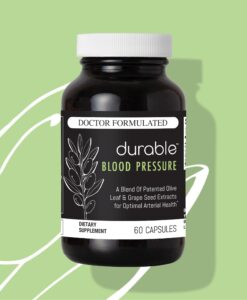Durable BLOOD PRESSURE - Clinically Proven to Lower Blood Pressure.