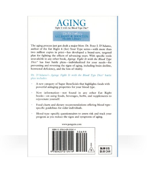 Eat Right 4 Aging Book - your guide to managing aging with The Blood Type Diet.