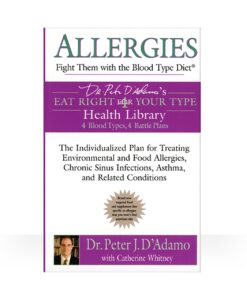 Eat Right 4 Allergies Book - your guide to managing allergies with The Blood Type Diet.