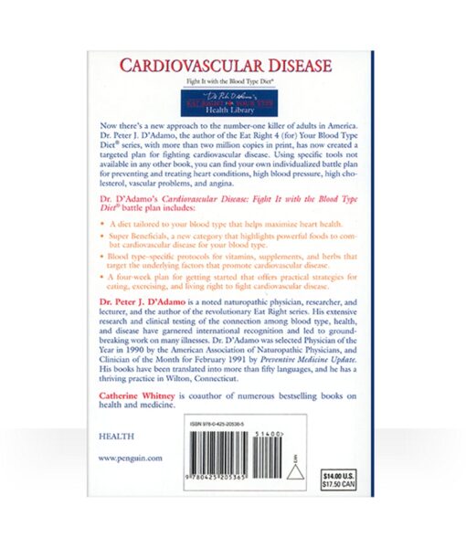 Eat Right 4 Cardiovascular Book - your guide to managing cardiovascular disease with The Blood Type Diet.