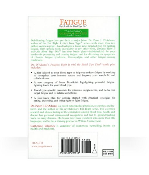 Eat Right 4 Fatigue Book - your guide to managing fatigue with The Blood Type Diet.