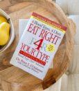 Eat Right 4 Your Type book - revolutionary nutrition guide that introduced The Blood Type Diet to the world.