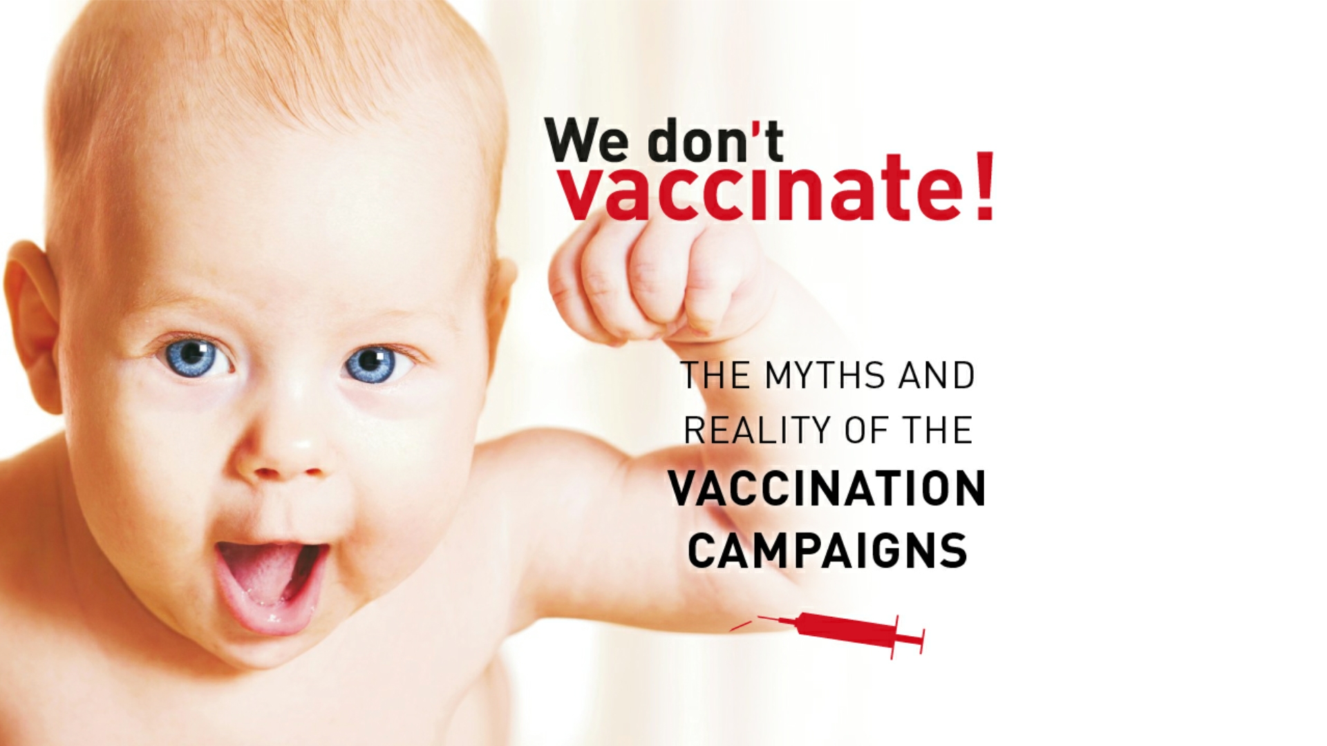 We don't vaccinate! movie.